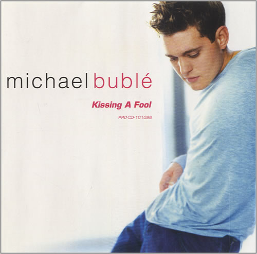Michael Buble Kissing A Fool US Promo CD single (CD5 / 5